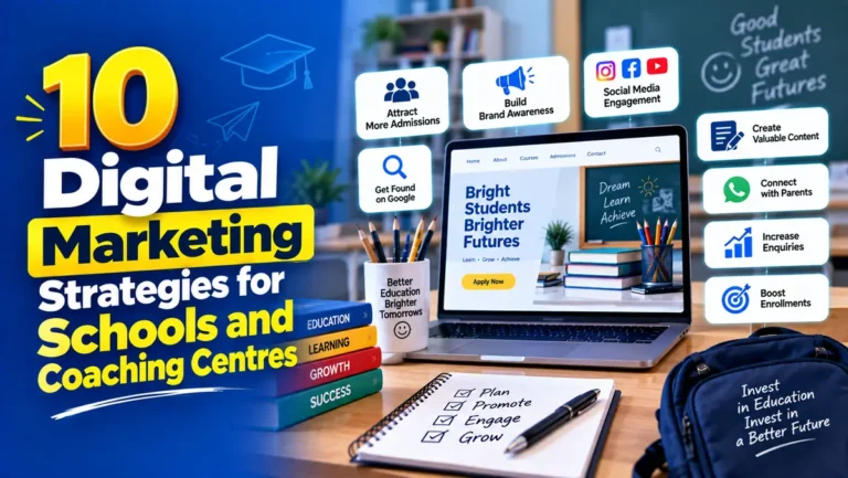 10 Digital Marketing Strategies for Schools and Coaching Centres